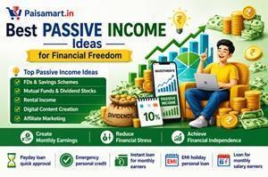 Best Passive Income Ideas for Financial Freedom | PaisaMart