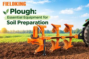 Fieldking Plough: Enhancing Farm Productivity with Efficient Soil Preparation