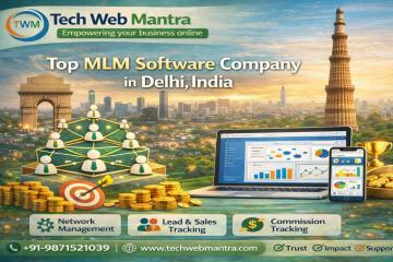 Best MLM Software Company in Delhi, India | Custom MLM Solutions by Tech Web Mantra
