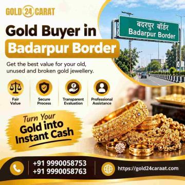 Gold Buyer in Badarpur Border for Gold Jewellery Valuation