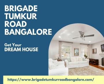 Brigade Tumkur Road Bangalore - New Launch Luxury Apartments