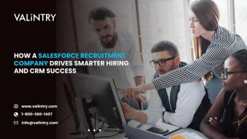 How a Salesforce Recruitment Company Drives Smarter Hiring and CRM Success