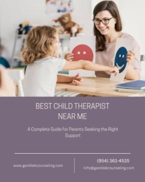Finding the Best Child Therapist Near Me
