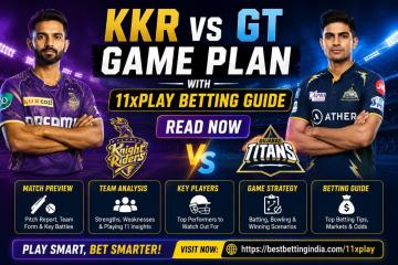 KKR vs GT Game Plan with 11xplay Betting Guide Read Now