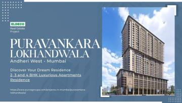 Puravankara Lokhandwala Andheri West – 2, 3 & 4 BHK Luxurious Apartments