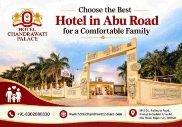 Choose the Best Hotel in Abu Road for a Comfortable Family