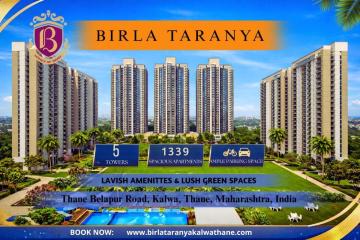 Birla Taranya Kalwa Luxury High Rise Living with Modern Comfort in Thane