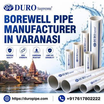 Best Borewell Pipe Manufacturer in Varanasi