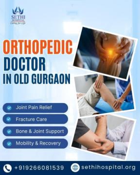 Orthopedic Doctor in Old Gurgaon