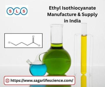 Top Ethyl Isothiocyanate Intermediate Exporter in India | Sagar Life Science