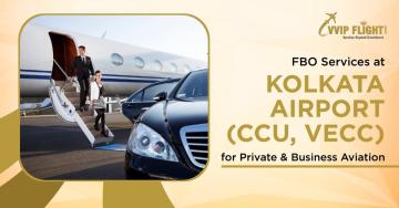 FBO Services at Kolkata Airport (CCU, VECC) | VVIP Flight