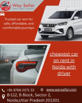 Affordable Noida Car Rental with Driver at Lowest Price