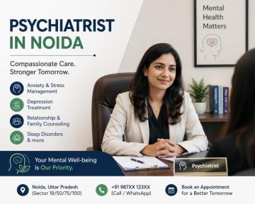 Psychiatrist in Noida: A Complete Guide to Mental Health Care