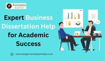 Expert Business Dissertation Help for Academic Success