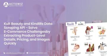 Kult Beauty and Kindlife Data Scraping API - Product-Level Details, Pricing