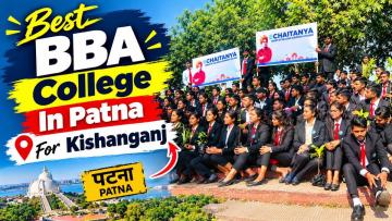Best BBA College in Patna for Kishanganj | BBA Admission 2027