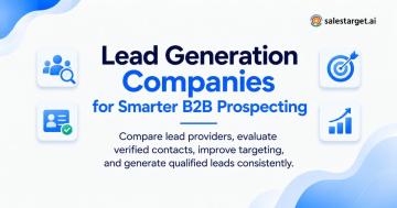 Lead Generation Companies for Quality B2B Prospects