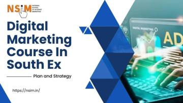 Best Digital Marketing Course in South Extension – Join NSIM