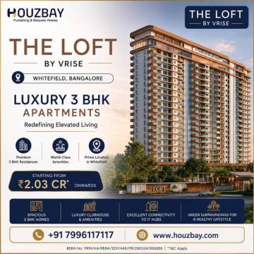 Luxury 3 BHK Apartments in Whitefield | The Loft by VRISE with Houzbay