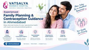 Experienced Family Planning & Contraception Guidance in Ahmedabad