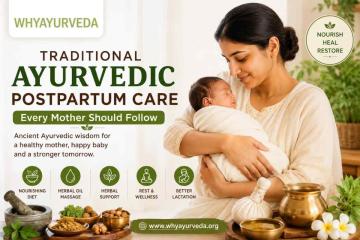 Traditional Ayurvedic Postpartum Care Every Mother Should Follow for Natural Recovery
