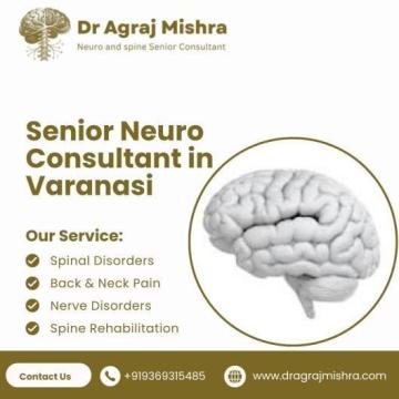 Senior Neuro Consultant in Varanasi – Dr. Agraj Mishra