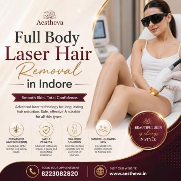 Full Body Laser Hair Removal in Indore - Aestheva