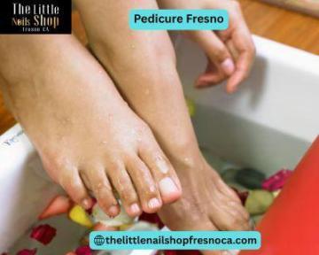 Find the Best Pedicure in Fresno for Healthy, Beautiful Feet