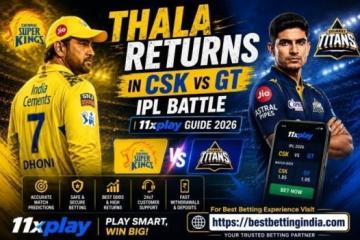 Thala Returns In CSK vs GT IPL Battle | 11xplay Guide 2026