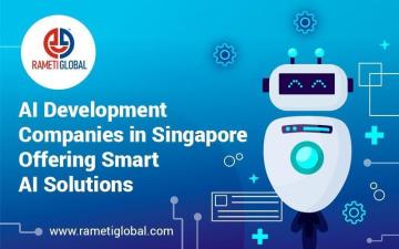 AI Development Companies in Singapore Offering Smart AI Solutions