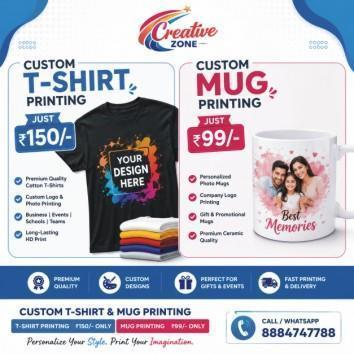 Mug Printing Rs. 99/- | Custom T-Shirt printing Rs. 50/- only | Contact Creative Zone | 563
