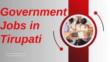 Government Jobs in Tirupati