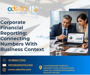 Corporate Financial Reporting: Connecting Numbers With Business Context