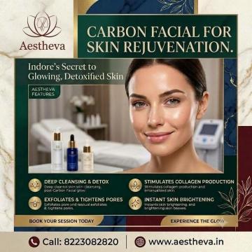 Carbon Facial for Skin Rejuvenation in Indore - Aestheva