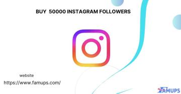 Buy 50000 Instagram Followers and Grow Your Instagram Profile Fast