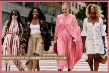 Trends in the Fashion Industry: What’s The Future