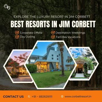 Stay at Luxury Resorts in Jim Corbett for a Grand Nature Retreat