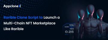 Rarible Clone Script to Launch a Multi-Chain NFT Marketplace Like Rarible