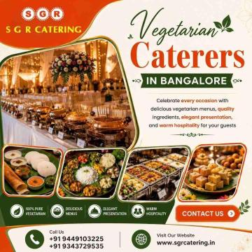 Vegetarian Caterers in Bangalore
