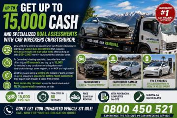Get Up to $15,000 Cash and Specialized Dual Assessments with Car Wreckers Christchurch!
