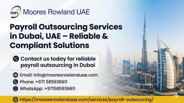 Payroll Outsourcing Services in Dubai, UAE – Reliable & Compliant Solutions