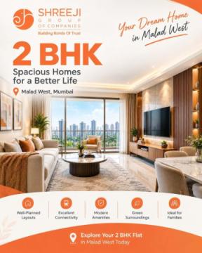 2 BHK Flat in Malad West – Find Your Dream Home with Shreeji Group