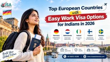 Top European Countries with Easy Work Visa Options for Indians in 2026