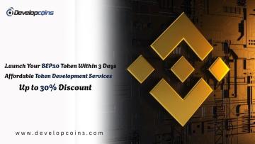Launch Your BEP20 Token Within 3 Days | Affordable Token Development Services