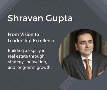 The Architect of Growth: Decoding the Entrepreneurial Vision of Shravan Gupta