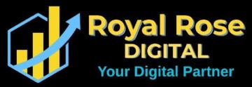 Elevate Your Business With Royal Rose Digital.