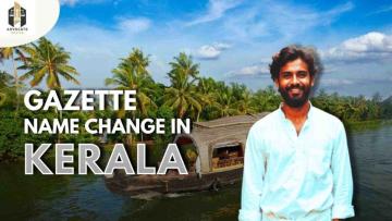 Get Gazette Name Change in Kerala Done Online | Advocate Advice
