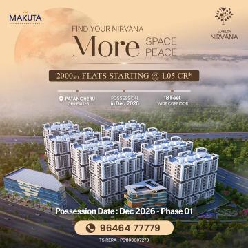 Flats for Sale in Patancheru – 2 & 3 BHK Apartments | Makuta Nirvana